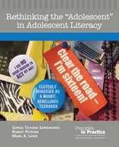 Principles in Practice - Rethinking the "Adolescent" in Adolescent Literacy