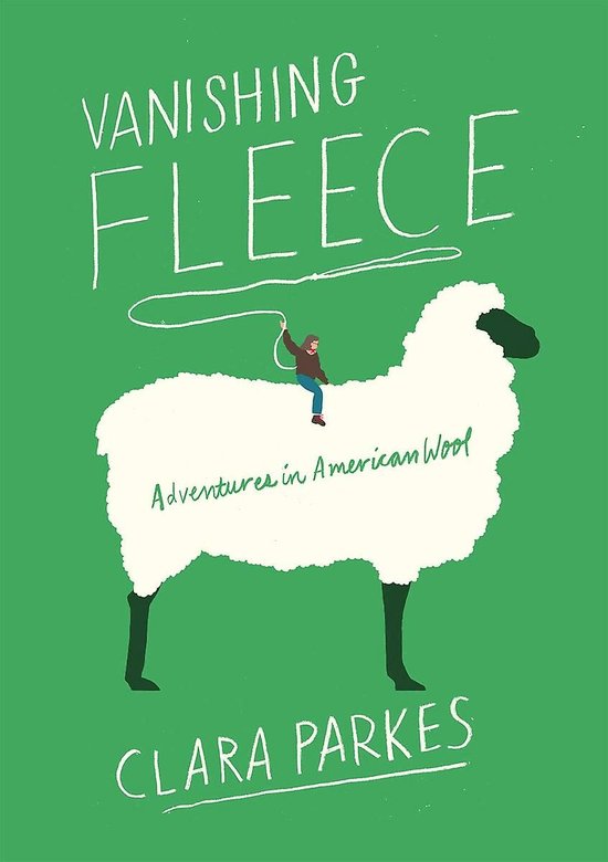 Vanishing Fleece: Adventures in American Wool - cover