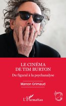Le cinéma de Tim Burton
