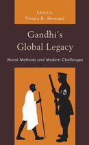 Studies in Comparative Philosophy and Religion - Gandhi's Global Legacy