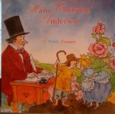 Hans Christian Andersen - De Wilde Zwanen - CD