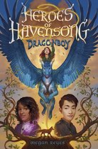 Heroes of Havensong- Heroes of Havensong: Dragonboy