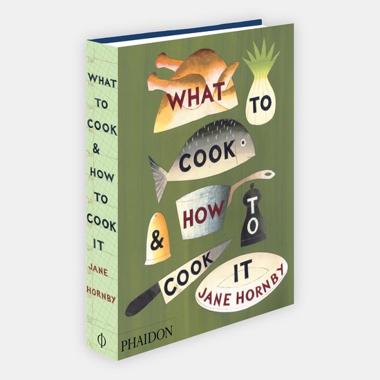 洋書 What to Cook & How to Cook It What To Cook & How To Cook It, Jane Hornby | 9780714859019