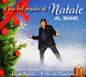 Al Bano - Il Piu Bel Redalo Di Natale (CD)