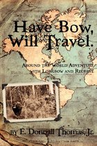 Have Bow, Will Travel