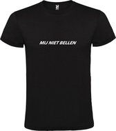 Zwart T-Shirt met “ Mij Niet Bellen “ tekst Wit Size XL