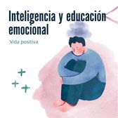 Inteligencia y educación emocional