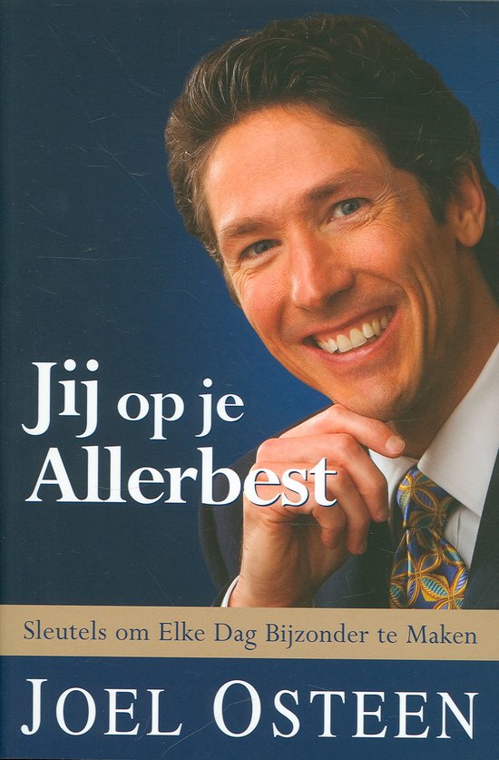 Cover van het boek 'Jij op je allerbest' van J Osteen