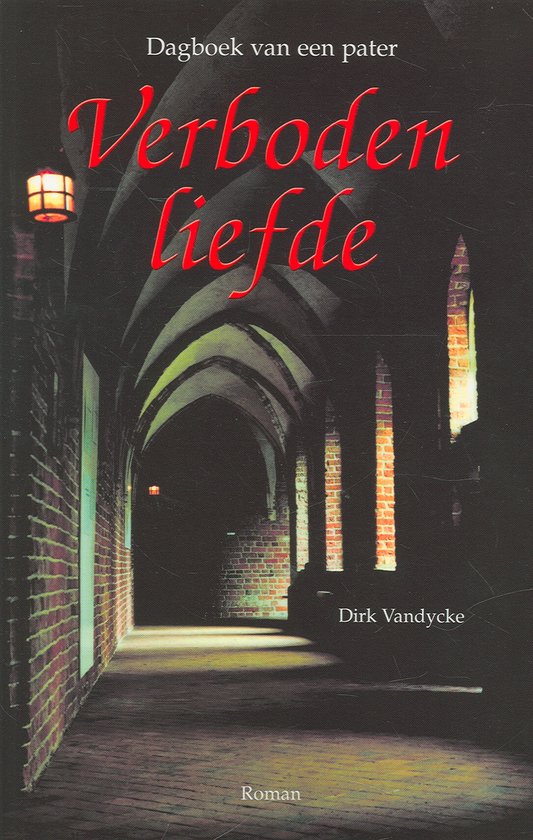 Cover van het boek 'Verboden liefde' van Dirk Vandycke