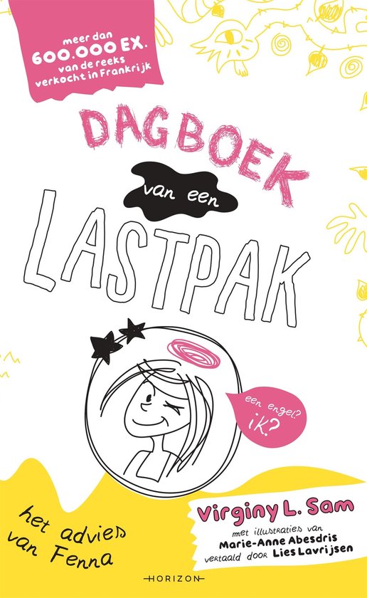 Dagboek van een lastpak 1 - Dagboek van een lastpak