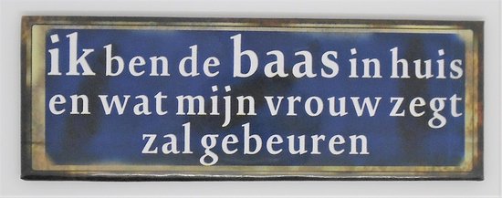 aimant de réfrigérateur Proverbes - Je suis le patron de la maison et ce que ma femme dit arrivera - aimant cadeau drôle et hilarant