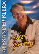 Alexander Klerx - Lekker Genieten - DVD