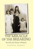 The Miracle of The Breaking