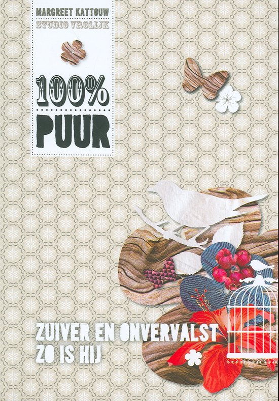 Cover van het boek '100% puur' van Margreet Kattouw