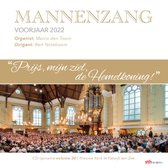 Prijs mijn ziel de Hemelkoning - Katwijkse Mannenzang voorjaar 2022 vanuit de Nieuwe Kerk te Katwijk aan Zee o.l.v. Bert Noteboom - Marco den Toom bespeelt het orgel