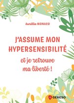 Hors collection - J'assume mon hypersensibilité