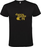 Zwart T-Shirt met “ Dance Mode On “ afbeelding Goud Size M