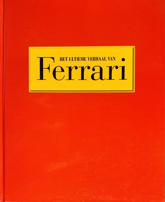 Foto: Het ultieme verhaal van ferrari