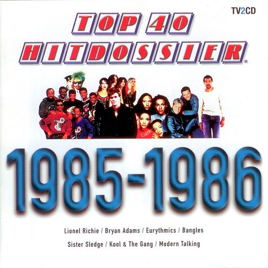 Albumcover met groepsfoto van artiesten uit de jaren 80, titel 'TOP 40 HITDOSSIER 1985-1986'.
