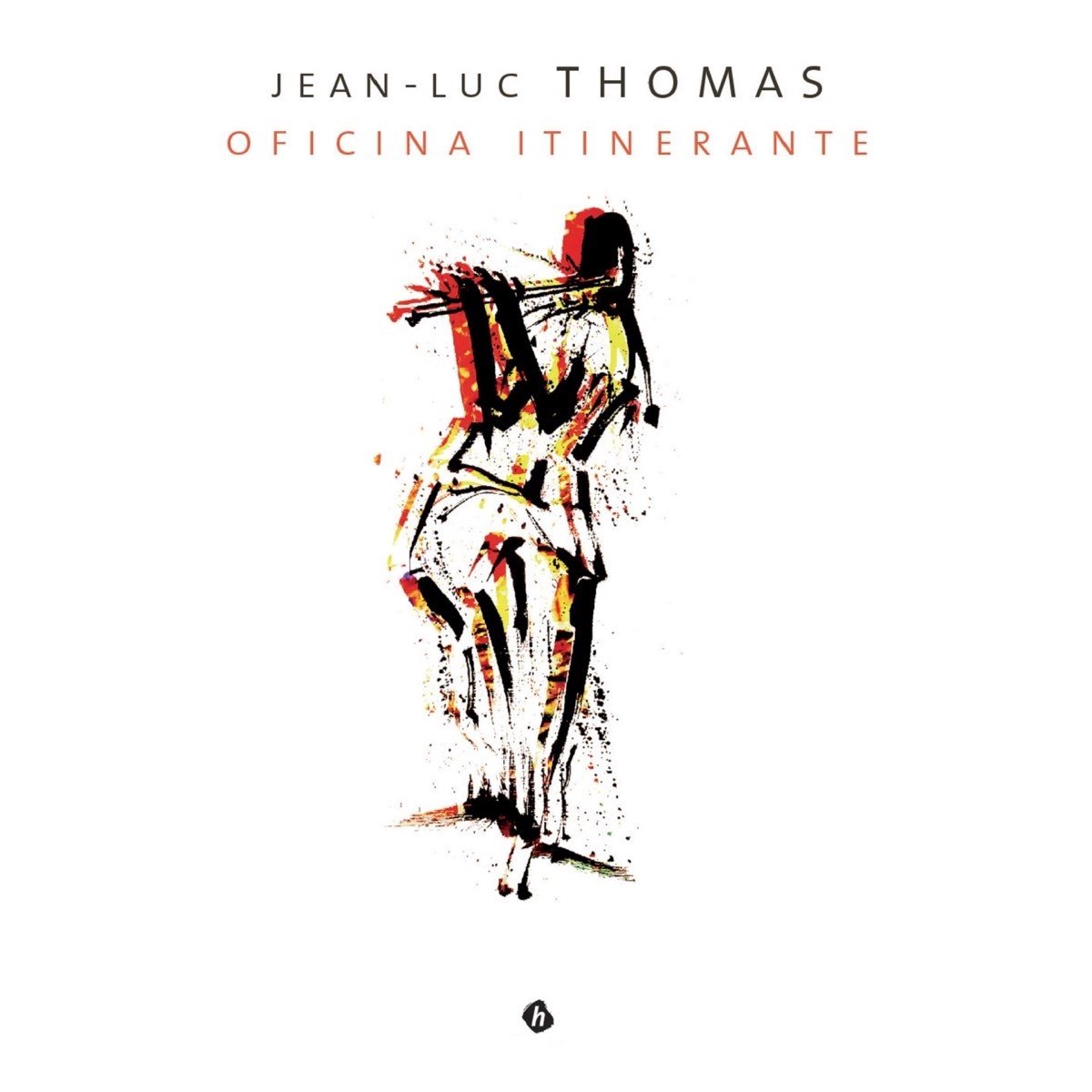 Jean-Luc Thomas - Oficina Itinerante (CD)