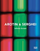 AROTIN & SERGHEI: Infinite Screen