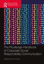 Routledge Handbooks in Communication Studies-The Routledge Handbook of Corporate Social Responsibility Communication