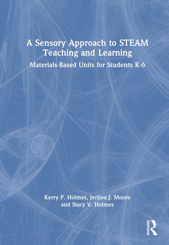 A Sensory Approach to STEAM Teaching and Learning - cover