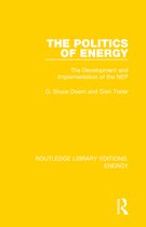 Routledge Library Editions: Energy-The Politics of Energy