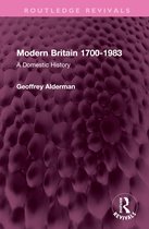 Routledge Revivals- Modern Britain 1700-1983