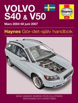 Volvo S40 and V50 Mars (2004 - Juni 2007) Haynes Repair Manual (svenske utgava)