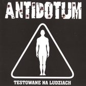 Antidotum - Testowane Na Ludziach (LP)