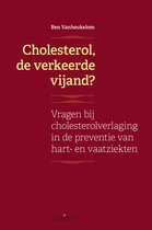 Cholesterol, de verkeerde vijand?