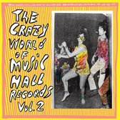 The Crazy World of Music Hall Records