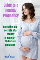 Guide to Healthy Pregnancy