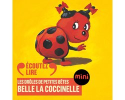 Belle la coccinelle Les Dr les de Petites B tes Antoon Krings