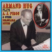 Armand Hug - Plays A.J. Piron & Other Delectable Ditties (CD)