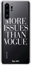 Casetastic Huawei P30 Pro Hoesje - Softcover Hoesje met Design - More issues than Vogue Print