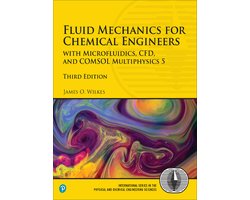 Fluid Mechanics for Chemical Engineers : with Microfluidics, CFD, and COMSOL Multiphysics 5