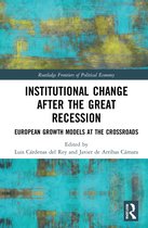 Routledge Frontiers of Political Economy- Institutional Change after the Great Recession