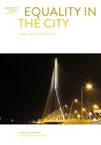 Mediated Cities- Equality in the City