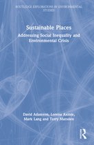 Routledge Explorations in Environmental Studies- Sustainable Places