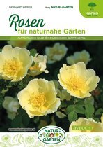 Natürlich und ökologisch gärtnern - Rosen