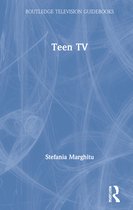 Routledge Television Guidebooks- Teen TV