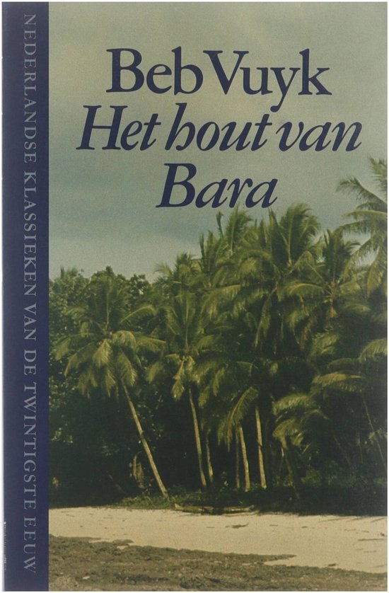 9789023650324 - Het hout van Bara