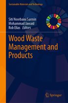 Sustainable Materials and Technology- Wood Waste Management and Products