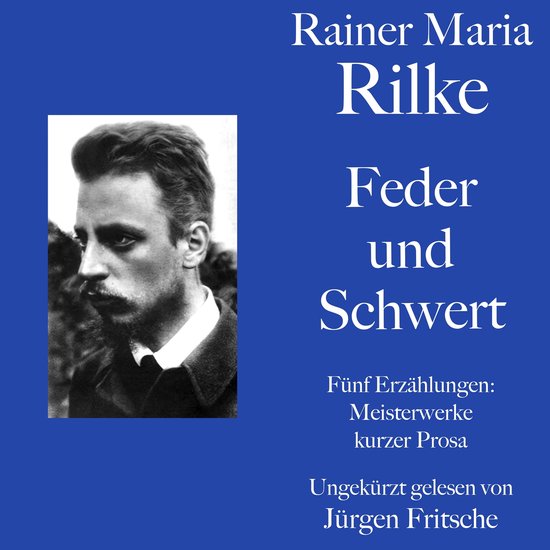 Rainer Maria Rilke: Feder und Schwert. Fünf Erzählungen - cover