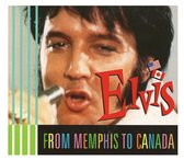 Elvis Presley – From Memphis To Canada CD