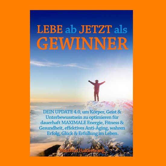 Lebe ab jetzt als Gewinner - cover