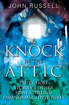 A Knock in the Attic