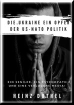 Ukraine 18 - DIE UKRAINE EIN OPFER DER US-NATO POLITIK